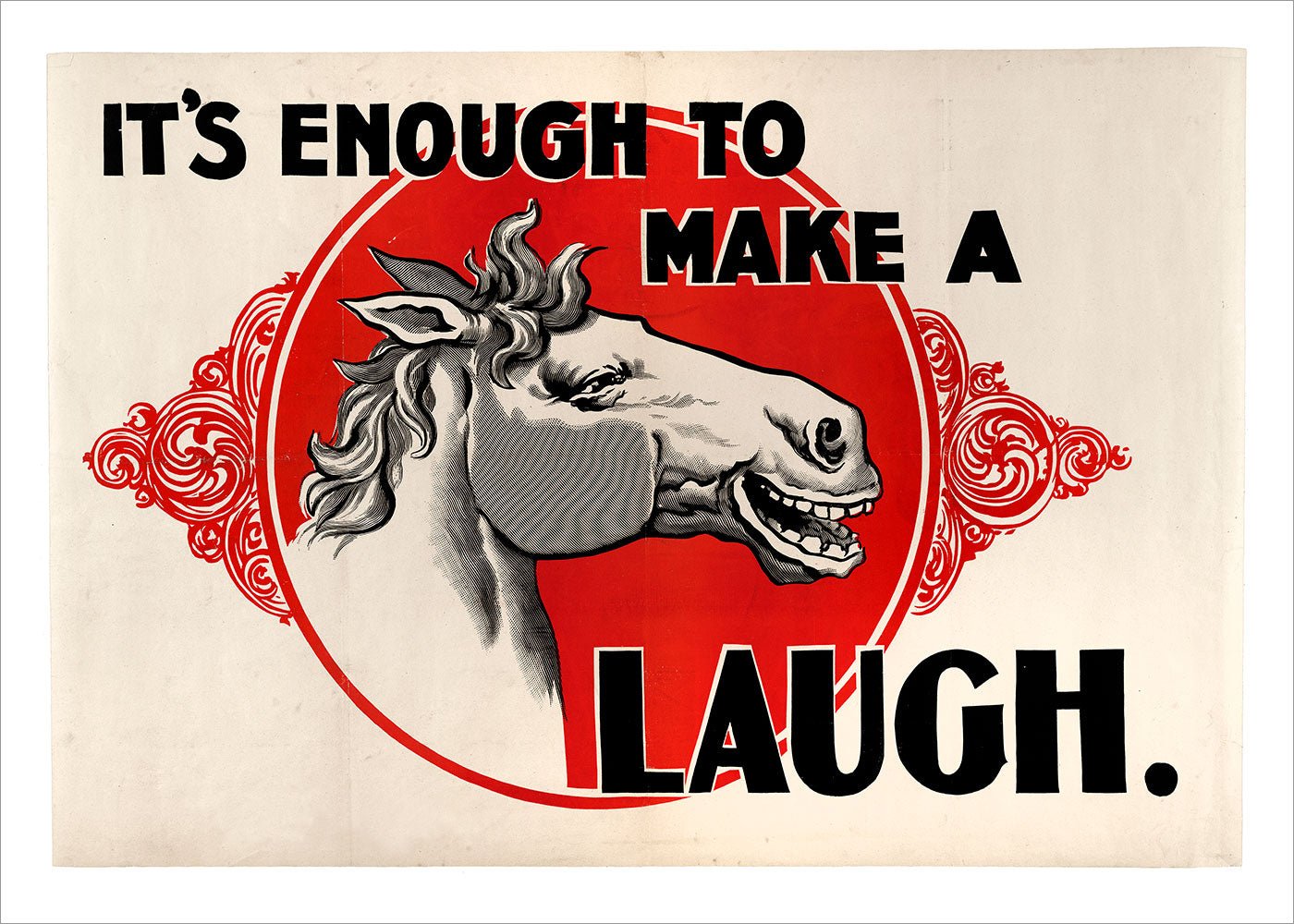 It's Enough to make a Horse Laugh